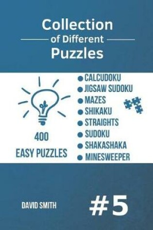 Cover of Collection of Different Puzzles - 400 Easy Puzzles