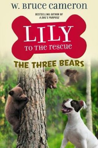 Cover of Lily to the Rescue: The Three Bears