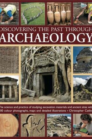 Cover of Discovering the Past Through Archaeology