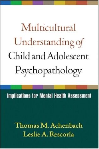 Cover of Multicultural Understanding of Child and Adolescent Psychopathology