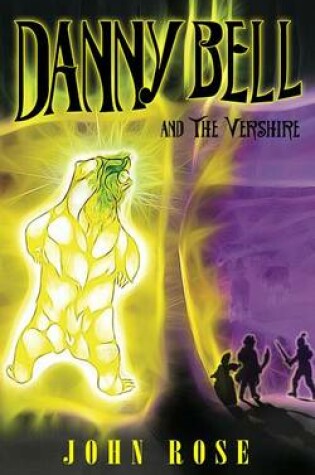 Cover of Danny Bell and the Vershire