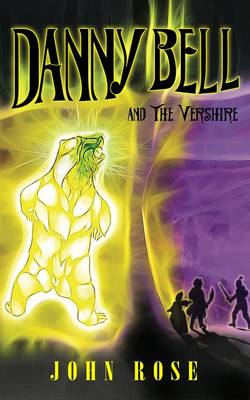 Book cover for Danny Bell and the Vershire