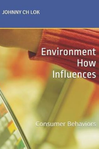 Cover of Environment How Influences
