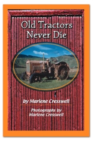 Cover of Old Tractors Never Die