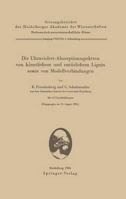 Cover of Die Ultraviolett-Absorptionsspektren Von Kunstlichem Und Naturlichem Lignin Sowie Von Modellverbindungen