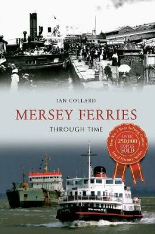 Cover of Mersey Ferries Through Time