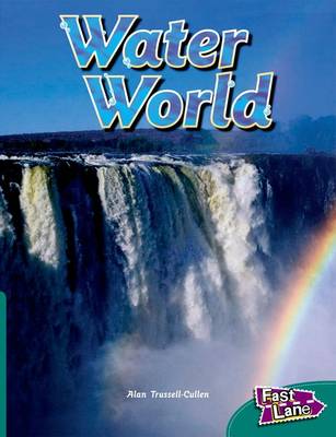 Book cover for Water World Fast Lane Green Non-Fiction