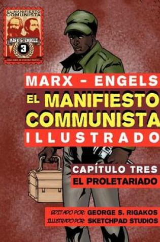 Cover of El Manifiesto Comunista (Ilustrado) - Capitulo Tres