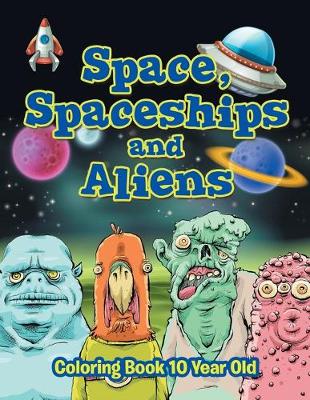 Book cover for Space, Spaceships and Aliens