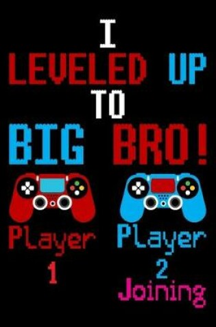 Cover of I Leveled Up To Big Bro Player 1 Player 2 Joining