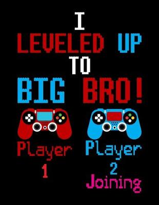 Book cover for I Leveled Up To Big Bro Player 1 Player 2 Joining