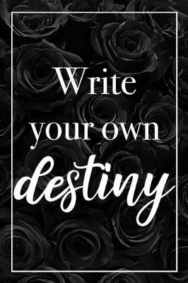 Book cover for Write Your Own Destiny