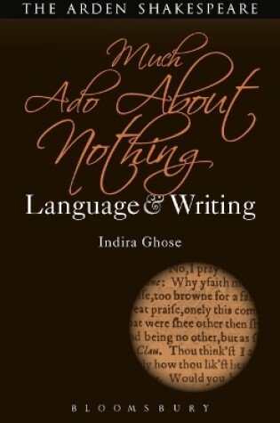 Cover of Much Ado About Nothing: Language and Writing