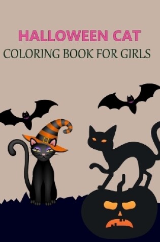 Cover of Halloween Cat Coloring Book For Girls