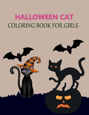 Book cover for Halloween Cat Coloring Book For Girls