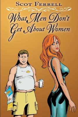 Book cover for What Men Don't Get About Women