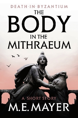 Book cover for The Body in the Mithraeum