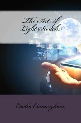 Cover of The Art of Light Switch