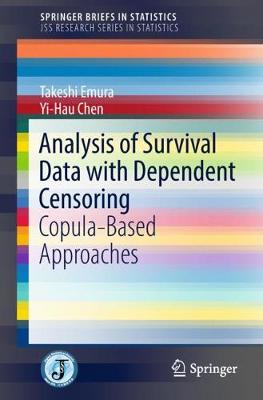 Cover of Analysis of Survival Data with Dependent Censoring