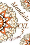 Book cover for Mandala Giorno XXL 3