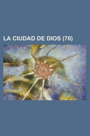 Cover of La Ciudad de Dios (70 )