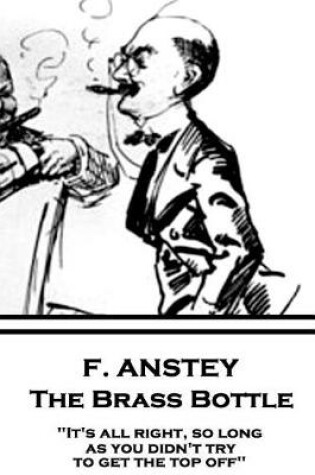 Cover of F. Anstey - The Brass Bottle