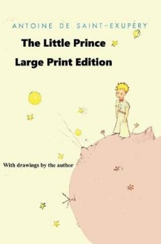 Cover of The Little Prince - Large Print Edition