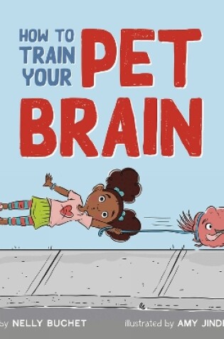 Cover of How to Train Your Pet Brain