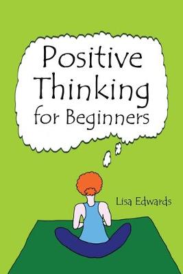 Book cover for Positive Thinking for Beginners