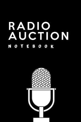 Book cover for Radio Auction Notebook