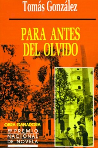 Cover of Para Antes del Olvido