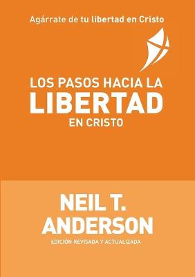Book cover for Los Pasos Hacia la Libertad en Cristo