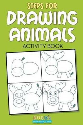 Cover of Steps for Drawing Animals Activity Book