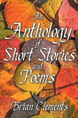Book cover for An Anthology of Short Stories and Poems