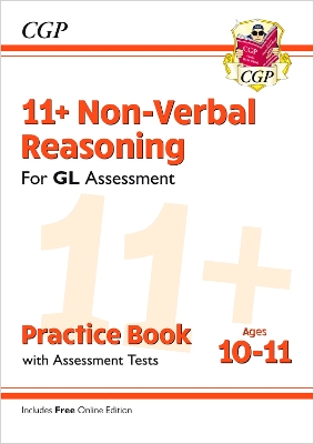 Book cover for 11+ GL Non-Verbal Reasoning Practice Book & Assessment Tests - Ages 10-11 (with Online Edition)