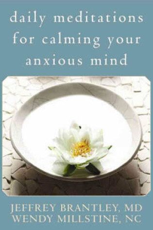 Cover of Daily Meditations for Calming Your Anxious Mind