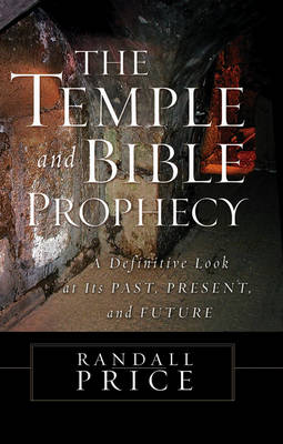 Book cover for The Temple and Bible Prophecy