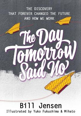 Book cover for The Day Tomorrow Said No