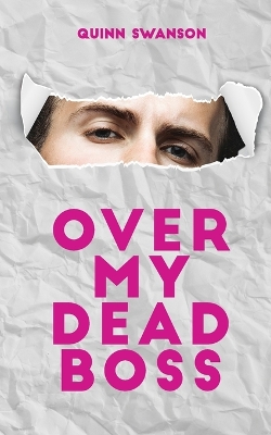 Book cover for Over My Dead Boss
