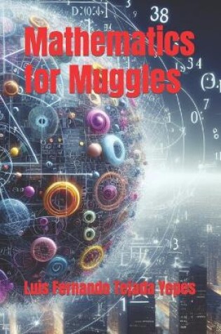 Cover of Mathematics for Muggles