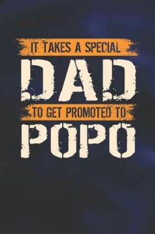 Cover of It Takes A Special Dad To Get Promoted To Popo