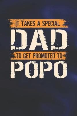 Book cover for It Takes A Special Dad To Get Promoted To Popo