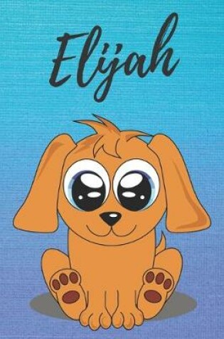 Cover of Elijah dog coloring book / notebook / journal / diary