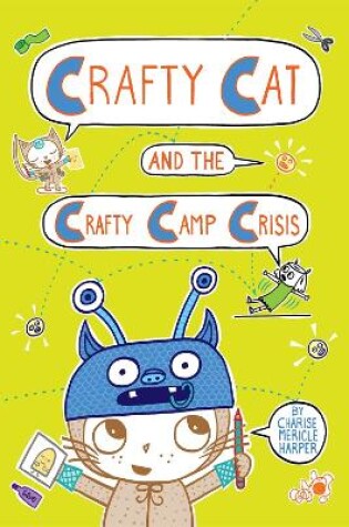 Cover of Crafty Cat and the Crafty Camp Crisis