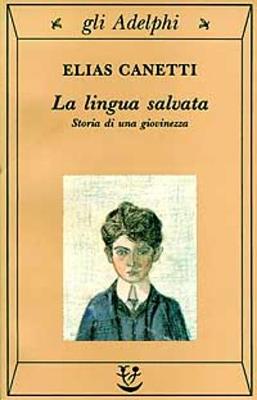 Book cover for La Lingua Salvata. Storia DI UNA Giovinezza