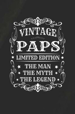 Cover of Vintage Paps Limited Edition The Man Myth The Legend