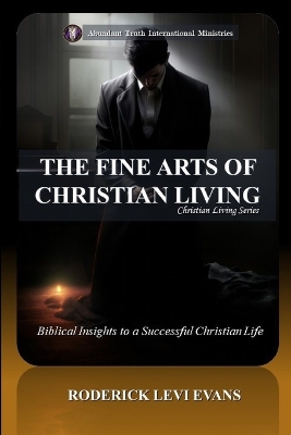 Book cover for The Fine Arts of Christian Living