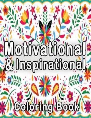 Book cover for Motivational and Inspirational Coloring Book