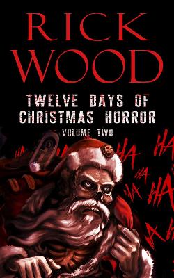 Book cover for Twelve Days of Christmas Horror Volume Two