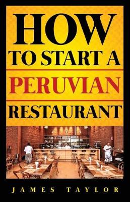 Cover of How to Start a Peruvin Restaurant